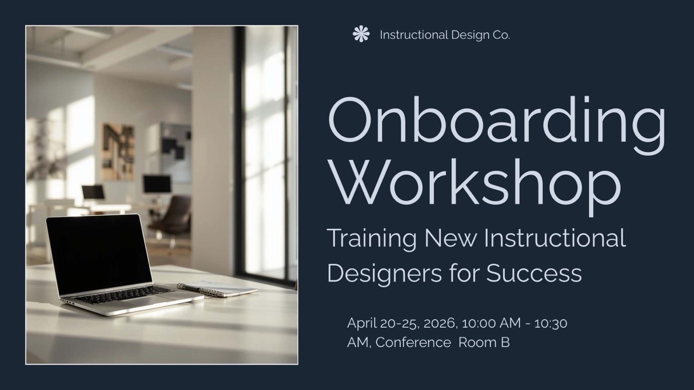 Title slide: Onboarding Workshop — Training New Instructional Designers for Success, April 20–25 2026